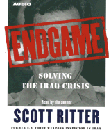 Endgame: Solving the Iraq Crisis
