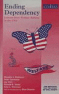 Ending Dependency: Lessons from Welfare Reform in the USA