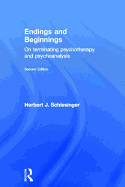 Endings and Beginnings, Second Edition: On terminating psychotherapy and psychoanalysis