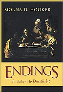 Endings: Invitations to Discipleship