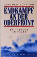 Endkampf an Der Oderfront: Erinnerung an Halbe