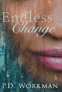 Endless Change