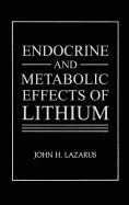 Endocrine and Metabolic Effects of Lithium