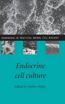 Endocrine Cell Culture - Bidey, Stephen (Editor)