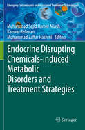 Endocrine Disrupting Chemicals-Induced Metabolic Disorders and Treatment Strategies