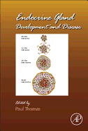 Endocrine Gland Development and Disease: Volume 106