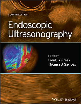 Endoscopic Ultrasonography - Gress, Frank G. (Editor), and Savides, Thomas J. (Editor)