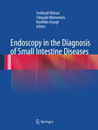 Endoscopy in the Diagnosis of Small Intestine Diseases