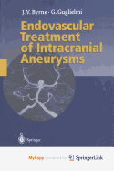 Endovascular Treatment of Intracranial Aneurysms