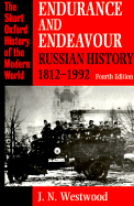 Endurance and Endeavour: Russian History 1812-1992