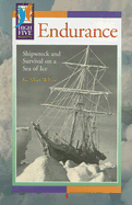 Endurance: Shipwreck and Survival on a Sea of Ice