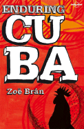 Enduring Cuba - Bran, Zoe (Editor)