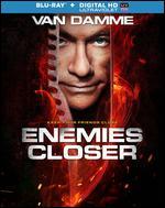 Enemies Closer [Includes Digital Copy] [UltraViolet] [Blu-ray]