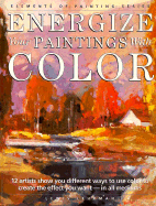 Energize Your Paintings with Color