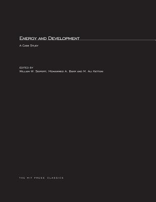 Energy and Development: A Case Study - Seifert, William W (Editor), and Bakr, Mohammed A (Editor), and Kettani, M Ali (Editor)