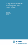 Energy and Environment in Interregional Input-Output Models