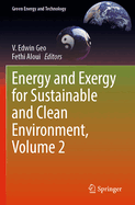 Energy and Exergy for Sustainable and Clean Environment, Volume 2