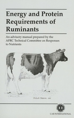 Energy and Protein Requirements of Ruminants - Alderman, Geoffrey (Editor)