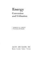 Energy: Conversion and Utilization - Krenz, Jerrold H