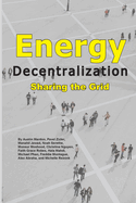 Energy Decentralization: Sharing The Grid