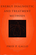 Energy Diagnostic and Treatment Methods