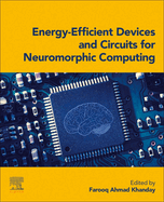 Energy-Efficient Devices and Circuits for Neuromorphic Computing
