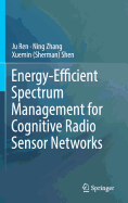 Energy-Efficient Spectrum Management for Cognitive Radio Sensor Networks