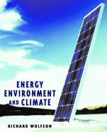 Energy, Environment, and Climate