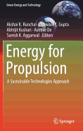 Energy for Propulsion: A Sustainable Technologies Approach