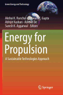 Energy for Propulsion: A Sustainable Technologies Approach