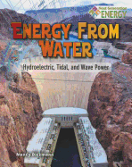Energy from Water: Hydroelectric, Tidal, and Wave Power