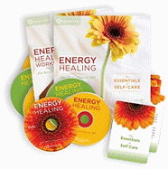 Energy Healing: The Essentials of Self-Care