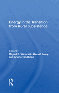 Energy in the Transition from Rural Subsistence