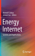 Energy Internet: Systems and Applications