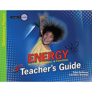 Energy: Its Forms, Changes, & Functions
