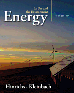 Energy: Its Use and the Environment