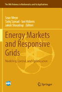 Energy Markets and Responsive Grids: Modeling, Control, and Optimization