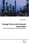 Energy Prices and Induced Innovation
