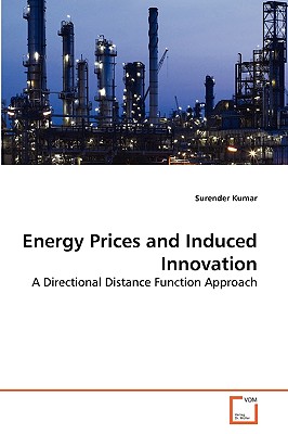 Energy Prices and Induced Innovation - Kumar, Surender