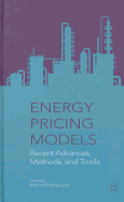 Energy Pricing Models: Recent Advances, Methods, and Tools