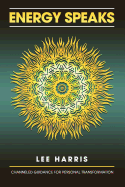 Energy Speaks: Guidance from the Collective