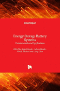Energy Storage Battery Systems: Fundamentals and Applications
