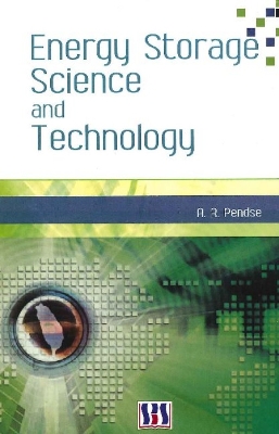 Energy Storage Science & Technology - Pendse, A R