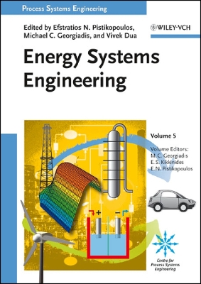 Energy Systems Engineering - Georgiadis, Michael C, and Kikkinides, E S, and Pistikopoulos, Efstratios N