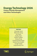 Energy Technology 2026: Carbon Dioxide Management and Other Technologies