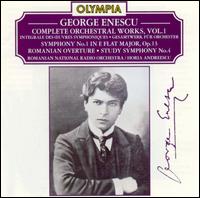 Enescu: Complete Orchestral Works, Vol. 1 - Romanian Broadcasting Orchestra & Chorus; Horia Andreescu (conductor)