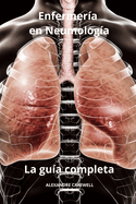 Enfermer?a en Neumolog?a - La gu?a completa