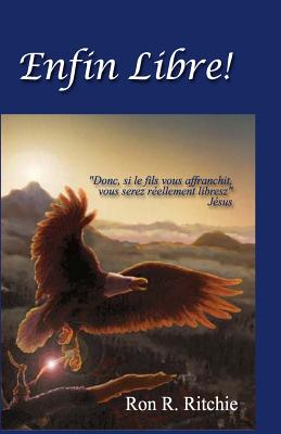 Enfin Libre! - Ritchie, Ron R