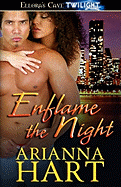 Enflame the Night