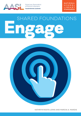 Engage - Lewis, Kathryn, and Mardis, Marcia A.
